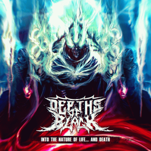 Depths Of Black : Into the Nature of Life​.​.​. and Death